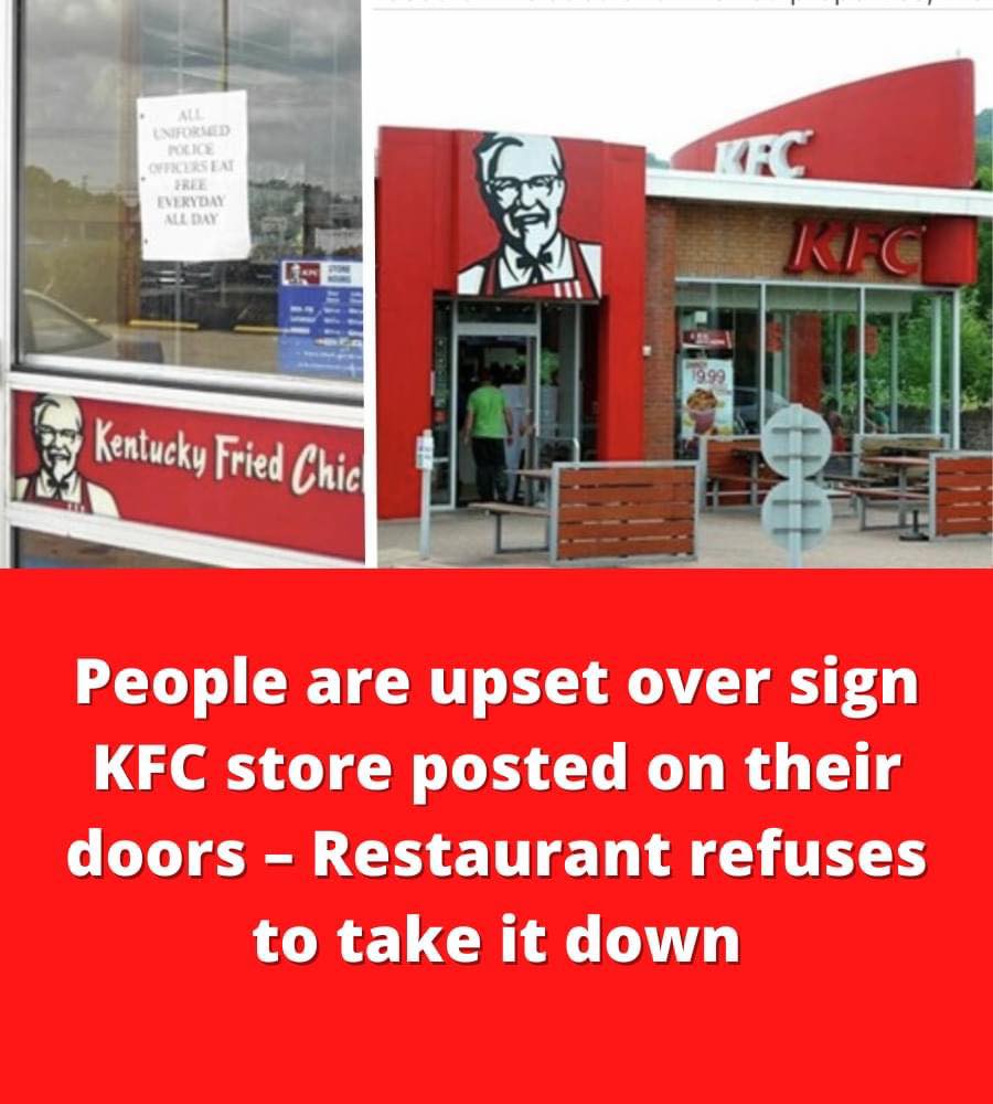 People are upset over sign KFC store posted on their doors – Restaurant refuses to take it down