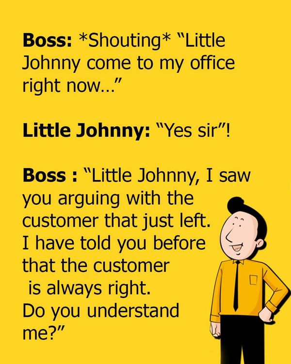 Dealing with Difficult Customers: A Lesson for Little Johnny
