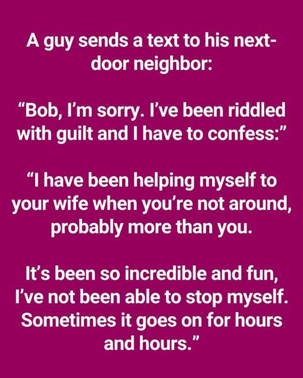 The Neighbor’s Funny Confession