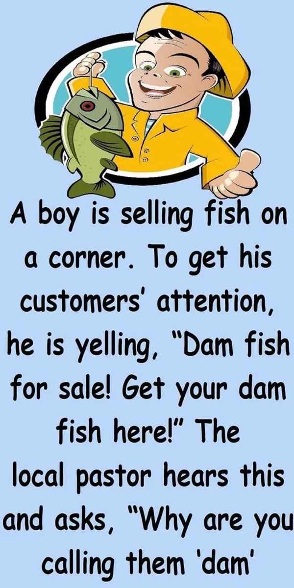 Funny Story: The Dam Fish