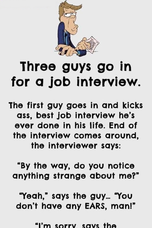 Three Guys Go in for a Job Interview