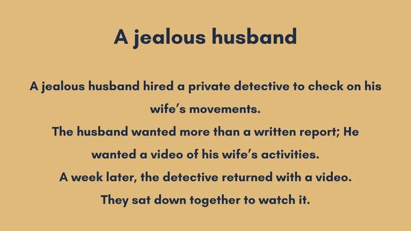 A Jealous Husband’s Surprising Discovery